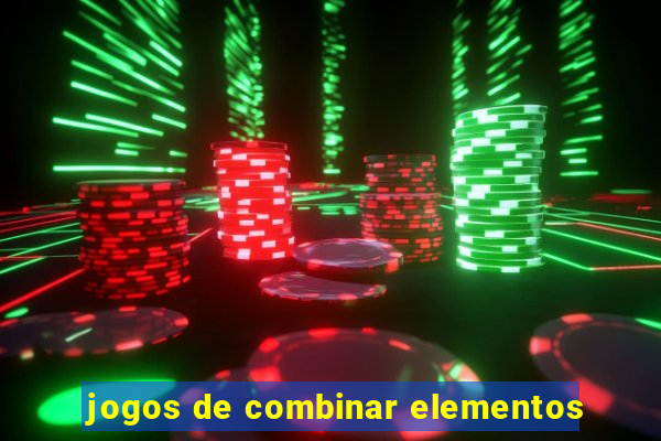 jogos de combinar elementos